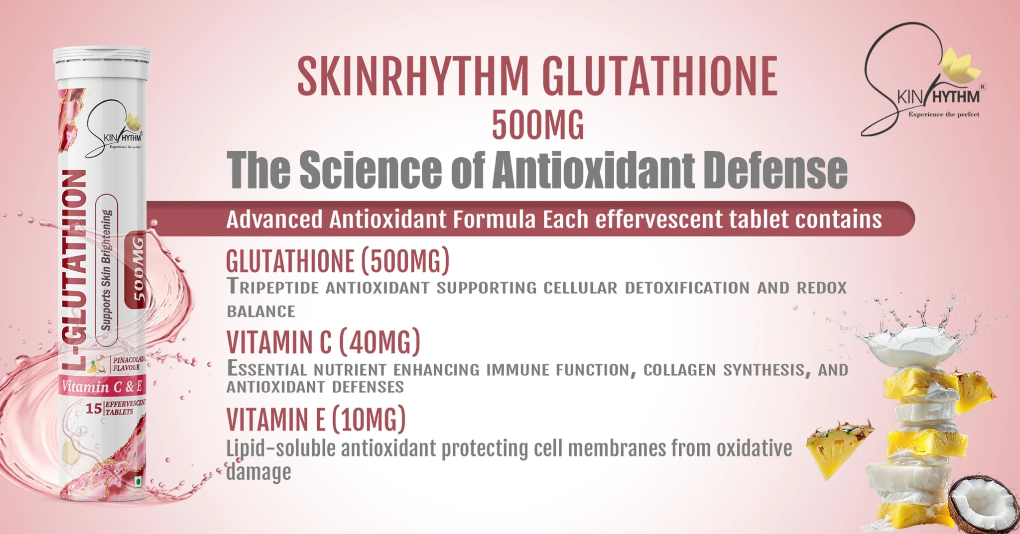 SkinRhythm Glutathione 500mg tablet packaging with key ingredients—Vitamin C 40mg and Vitamin E 10mg—highlighting antioxidant defense, cellular detoxification, collagen synthesis, and immune function; marketed as Glutone tablet.